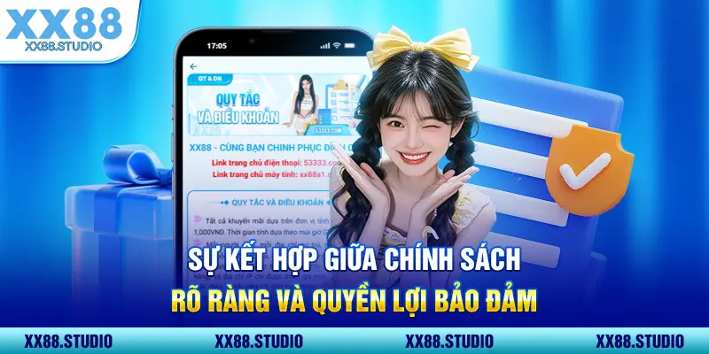 Sự kết hợp giữa chính sách rõ ràng và quyền lợi bảo đảm
