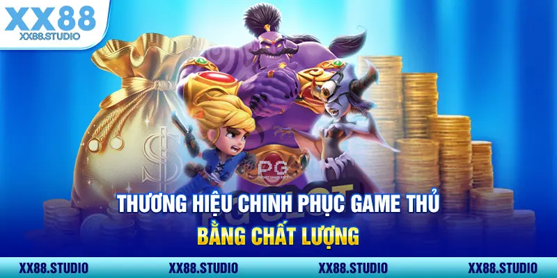 Thương hiệu chinh phục game thủ bằng chất lượng