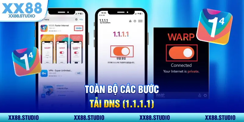 Toàn bộ các bước tải DNS (1.1.1.1)